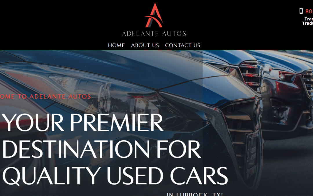 Driving Success: Building and Launching Adelante Autos’ New Website